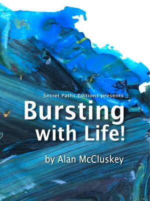 cover image of Bursting with Life